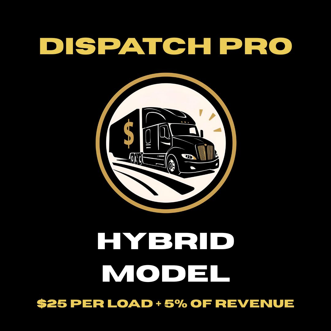 Dispatch Pro - Hybrid Model Pricing - $25 per load + 5% of revenue
